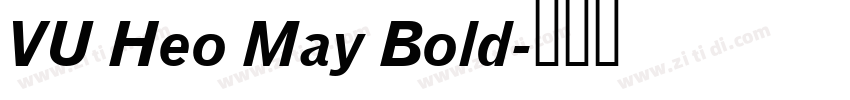 VU Heo May Bold字体转换